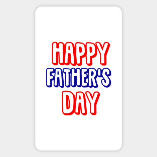 happy Father's Day Magnet